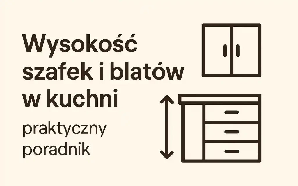 Na jakiej wysokości listwa do szafek kuchennych, by uniknąć błędów?
