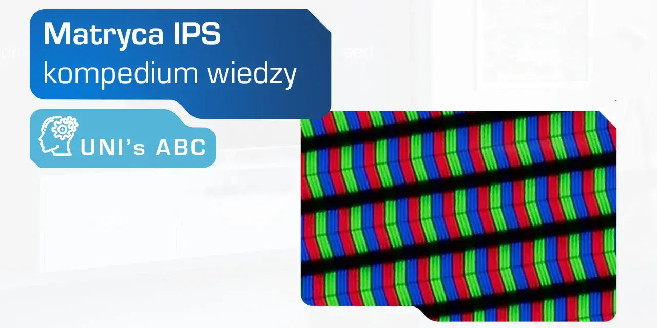 IPS panel co to je - poznaj jego zalety, wady i zastosowania