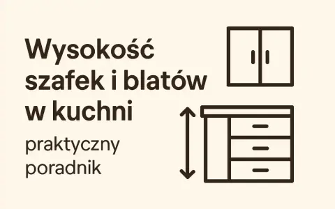 Na jakiej wysokości listwa do szafek kuchennych, by uniknąć błędów?
