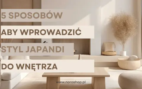 5 sposobów na wprowadzenie stylu **Japandi** do wnętrza. Minimalistyczny salon z naturalnymi dodatkami.
