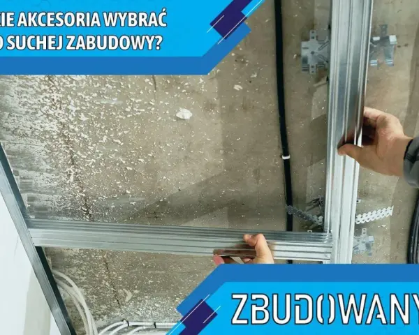 Montaż profili do sufitu podwieszanego. Wybór akcesoriów do **suchej zabudowy** to klucz do trwałej konstrukcji.