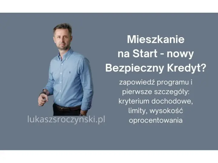 Mężczyzna w niebieskiej koszuli prezentuje "Mieszkanie na Start - nowy Bezpieczny Kredyt?". Poznaj szczegóły programu.