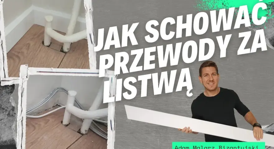 Jak schować kable w listwie przypodłogowej - proste sposoby na porządek